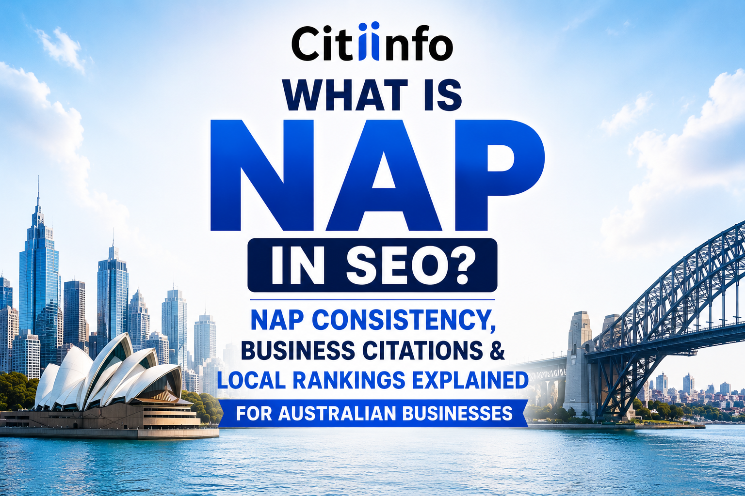 What is NAP in SEO? NAP Consistency, Business Citations & Local Rankings Explained for Australian Businesses
