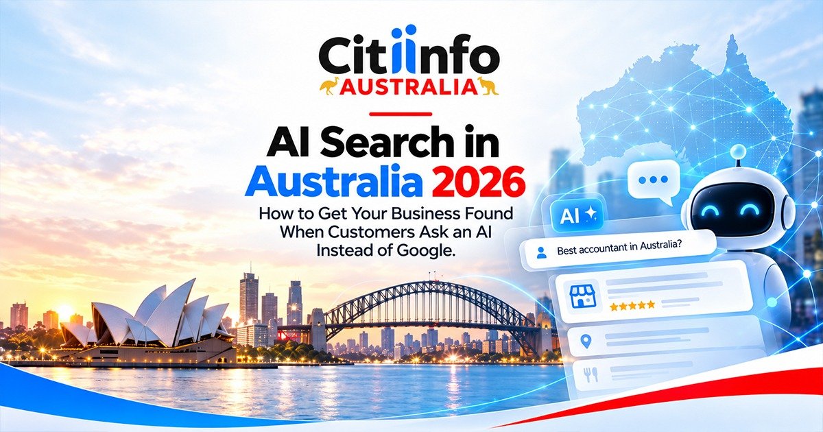 AI Search in Australia 2026 - How to Get Your Business Found When Customers Ask an AI Instead of Google