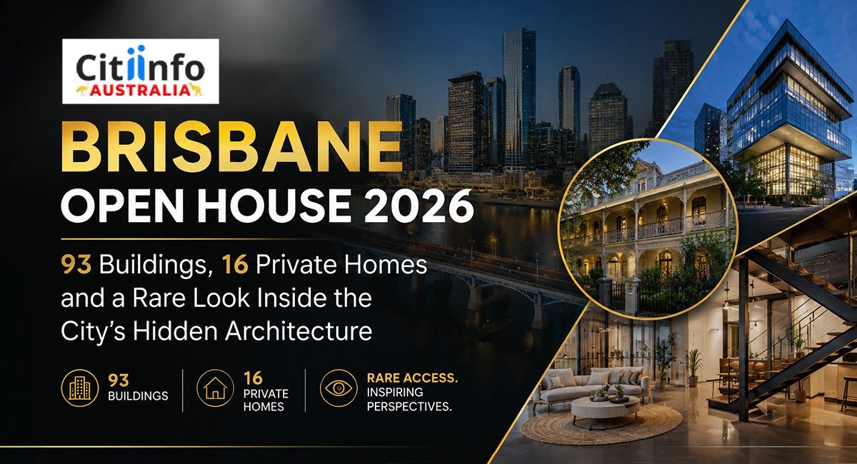 Brisbane Open House 2026: 93 Buildings, 16 Private Homes and a Rare Look Inside the City’s Hidden Architecture