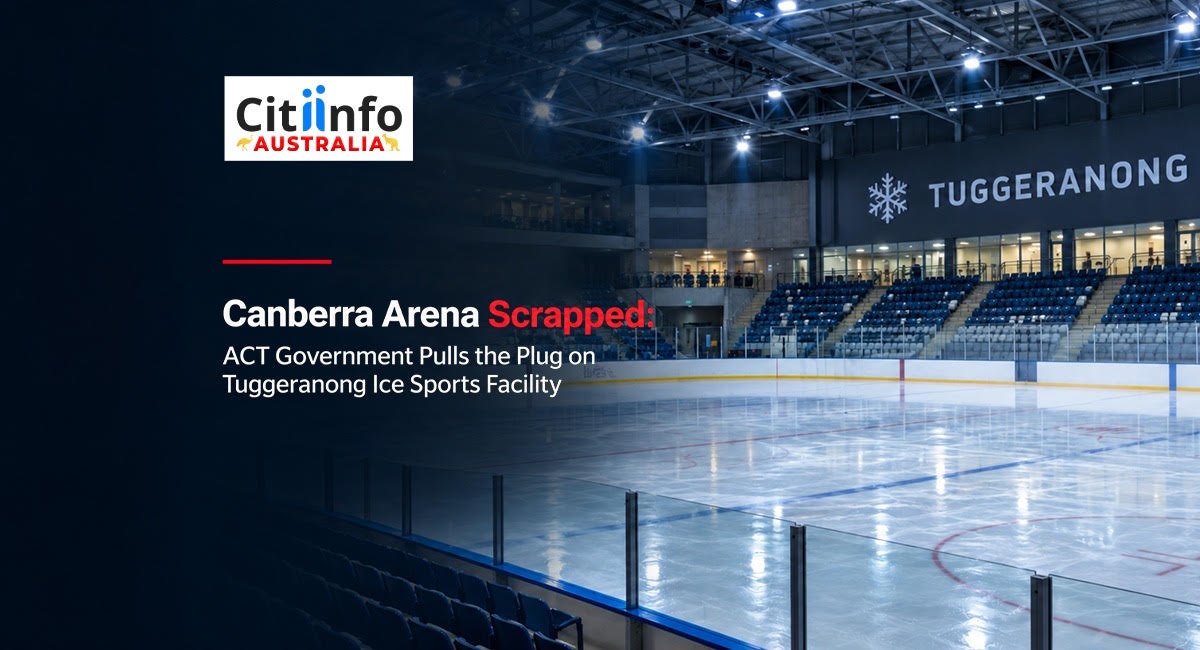 Canberra Arena Scrapped: ACT Government Pulls the Plug on Tuggeranong Ice Sports Facility